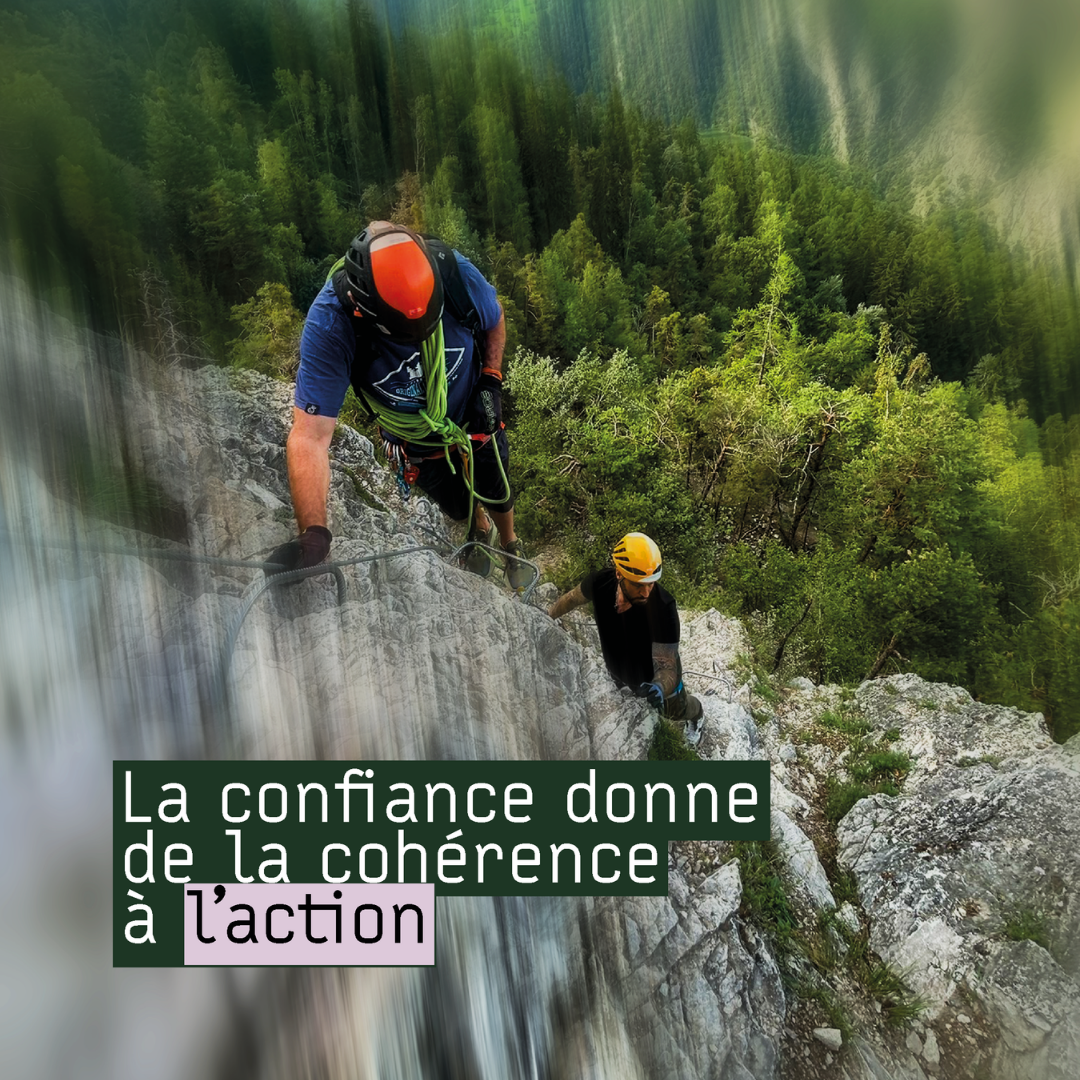 La confiance donne de la cohérence à l’action